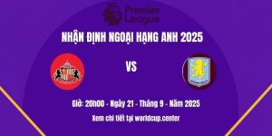 Nhận định Sunderland vs Aston Villa