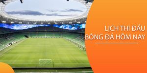 Lịch thi đấu hôm nay 4/10