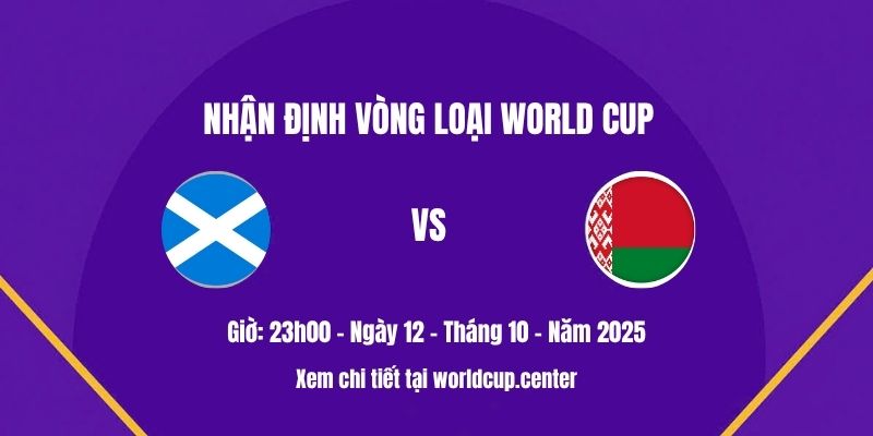 Nhận định Scotland vs Belarus