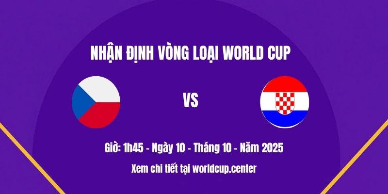 Nhận định Séc vs Croatia