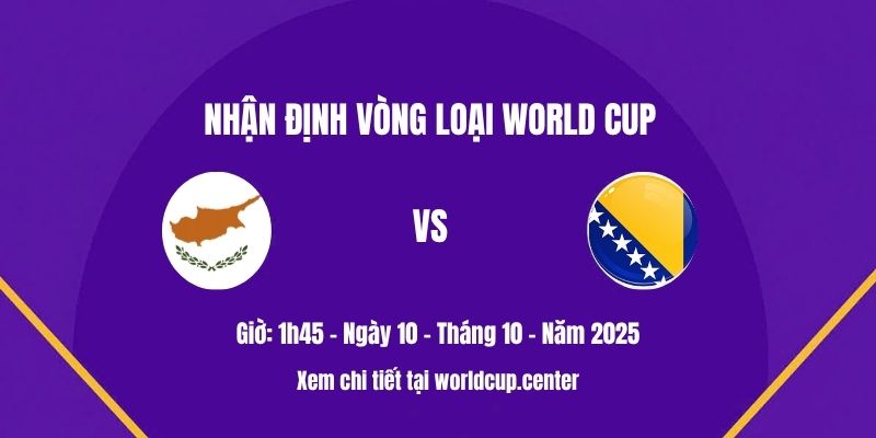 Nhận định Síp vs Bosnia và Herzegovina