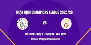 Nhận định Ajax vs Galatasaray