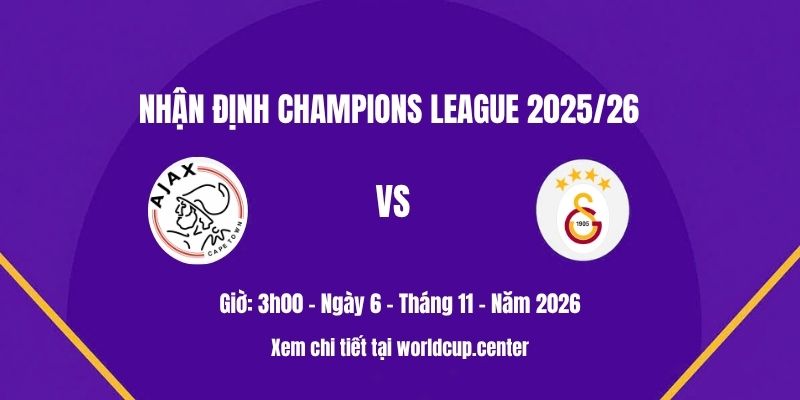 Nhận định Ajax vs Galatasaray