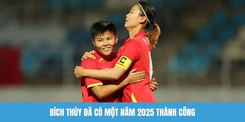 Bích Thùy có được một năm 2025 thành công