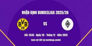 Nhận định Dortmund vs Gladbach
