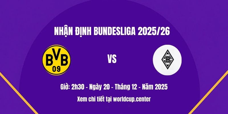 Nhận định Dortmund vs Gladbach