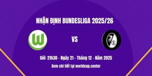 Nhận định Wolfsburg vs Freiburg