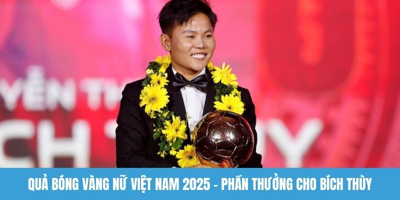 Quả bóng vàng nữ Việt Nam 2025