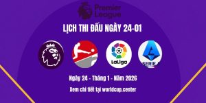 Lịch thi đấu ngày 24-01