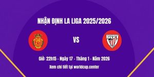 Nhận định Mallorca vs Ath.Bilbao