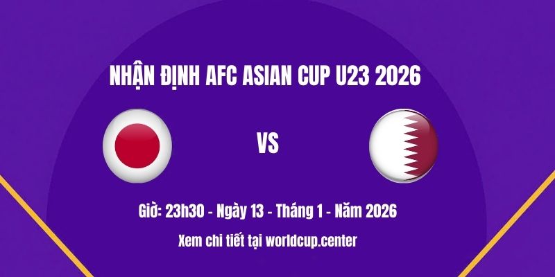 Nhận định U23 Nhật Bản vs U23 Qatar