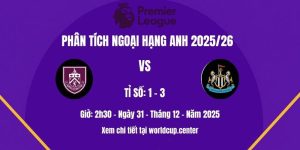 Phân tích Burnley vs Newcastle