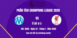 Phân tích Marseille vs Liverpool