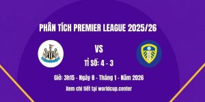 Phân tích Newcastle vs Leeds
