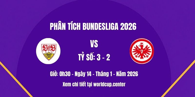 Phân tích Stuttgart vs Eintracht Frankfurt