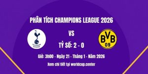 Phân tích Tottenham vs Dortmund