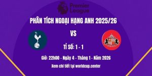 Phân tích Tottenham vs Sunderland