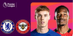 Thông tin lực lượng Chelsea vs Brentford