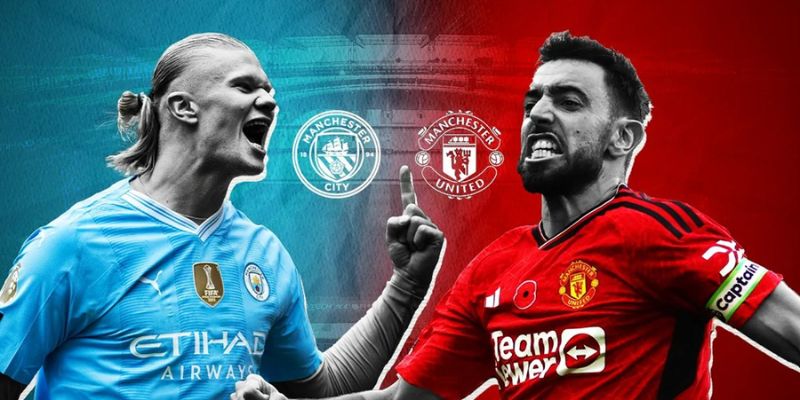 Thông tin lực lượng Man Utd vs Man City