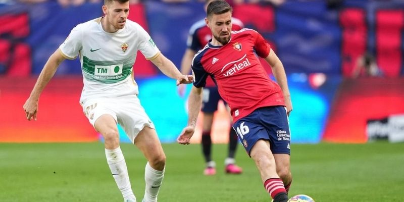 Làm rõ phân tích Elche vs Osasuna từ diễn biến trận đấu