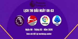 Lịch thi đấu ngày 08-03
