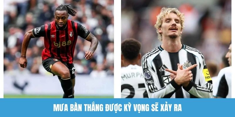 Mưa bàn thắng được kỳ vọng sẽ xảy ra