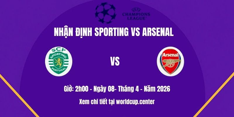 Nhận định Sporting vs Arsenal