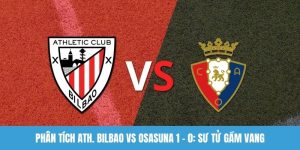 Phân tích Ath. Bilbao vs Osasuna