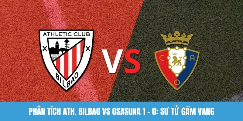 Phân tích Ath. Bilbao vs Osasuna
